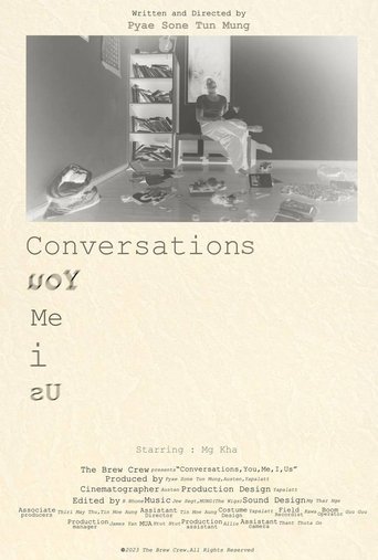 Poster of Conversations, You, Me, I, Us