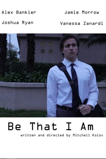 Poster of Be That I Am