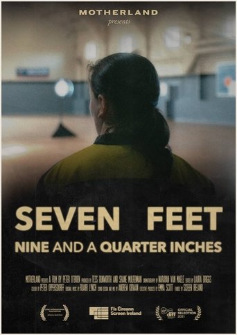 Poster of Seven Feet Nine and a Quarter Inches