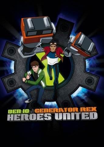 Poster of Ben 10 - Generator Rex: Heroes United