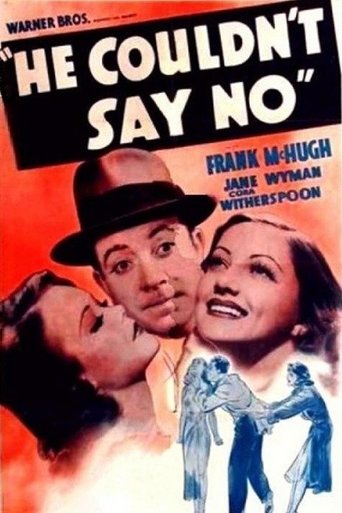 He Couldn't Say No Poster of He Couldn't Say No