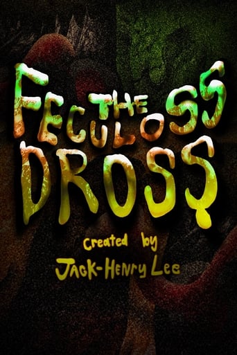 Poster of The Feculoss Dross