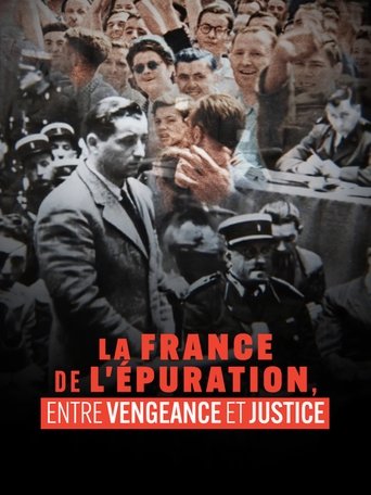 Poster of La France de l'épuration, entre vengeance et justice