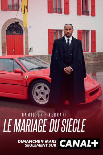 Poster of Hamilton - Ferrari, le mariage du siècle