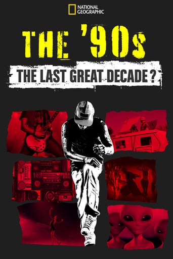 Poster of The '90s: The Last Great Decade?