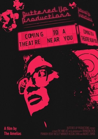 Poster of Coming to a Theatre Near You
