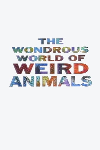 Poster of The Wondrous World of Weird Animals