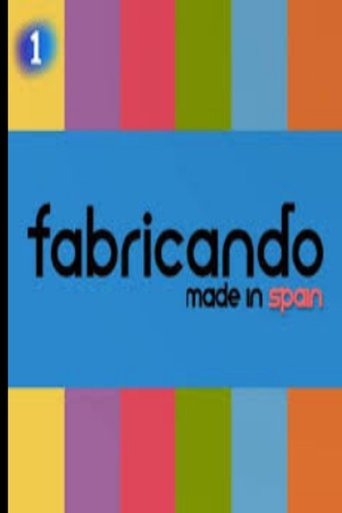 Fabricando Made In Spain Poster of Fabricando Made In Spain