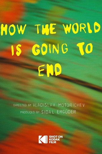 Poster of How The World Is Going To End