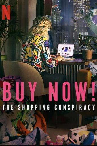 Poster of Buy Now! The Shopping Conspiracy