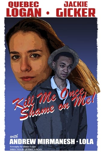 Poster of Kill Me Once, Shame On Me!