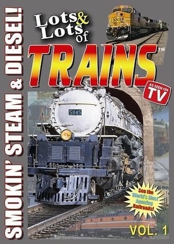 Poster of Lots & Lots of TRAINS, Vol 1 - Smokin' Steam and Diesel!