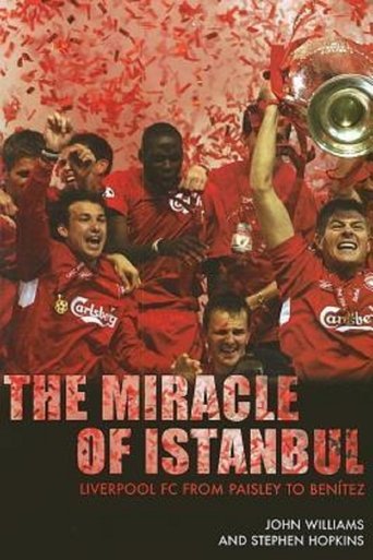 Poster of The Miracle of Istanbul: Liverpool 2005