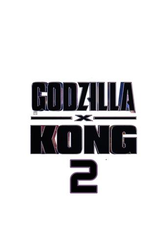 Poster of Untitled Godzilla x Kong: The New Empire Sequel