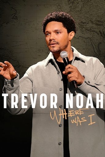 Poster of Trevor Noah: Where Was I