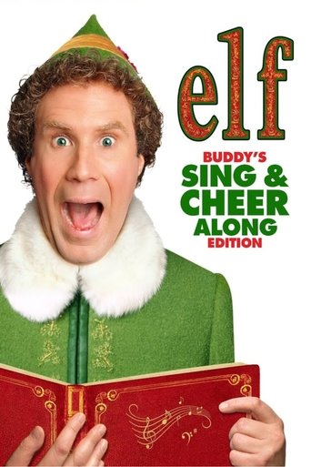 Poster of Elf: Buddy's Sing & Cheer Along Edition