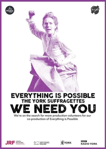 Poster of Everything is Possible: The York Suffragettes