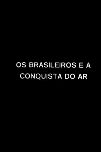 Poster of Os Brasileiros e a Conquista do Ar