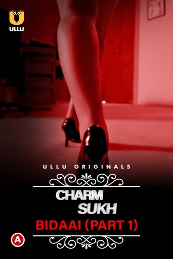 Charmsukh- Bidaai (Part-1) Poster of Charmsukh- Bidaai (Part-1)