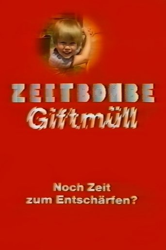 Poster of Zeitbombe Giftmüll - Noch Zeit zum Entschärfen?