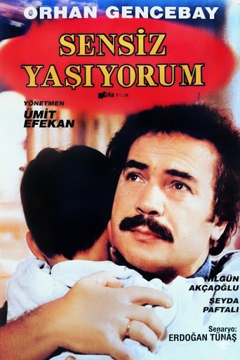 Sensiz Yaşıyorum Poster of Sensiz Yaşıyorum