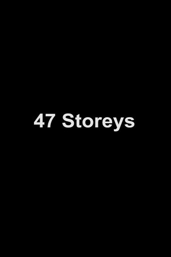 47 Storeys Poster of 47 Storeys