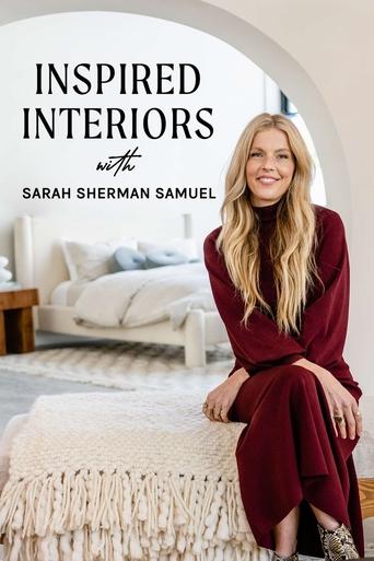 Poster of Inspired Interiors with Sarah Sherman Samuel