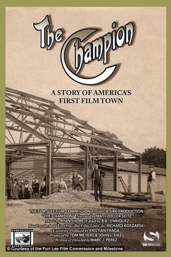 Poster of The Champion: A Story of America’s First Film Town