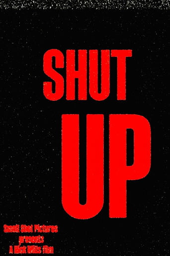 Poster of Shut Up