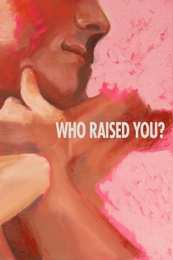 Poster of Who Raised You?