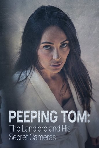 Poster of Peeping Tom: The Landlord & His Secret Cameras