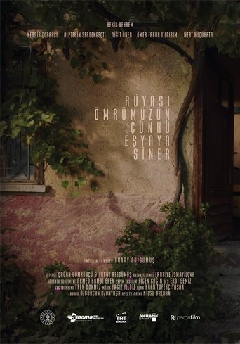 Poster of Rüyası Ömrümüzün Çünkü Eşyaya Siner