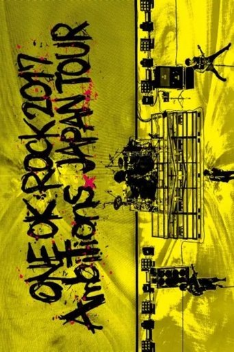 Poster of ONE OK ROCK 2017 ''Ambitions'' JAPAN TOUR