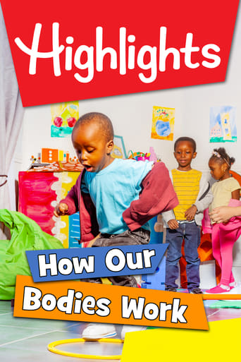 Poster of Highlights: How Our Bodies Work