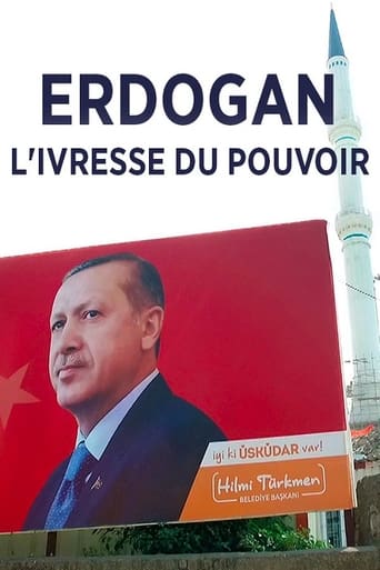 Poster of Erdogan, l'ivresse du pouvoir