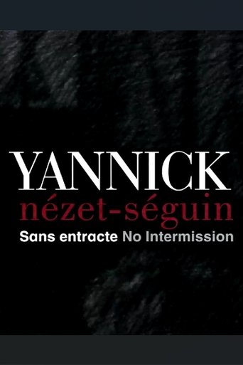 Poster of Yannick Nézet Séguin: No Intermission