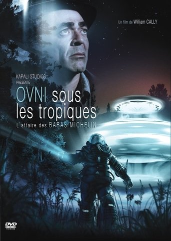 Poster of OVNI sous les Tropiques  l'Affaire des Babas Michelin