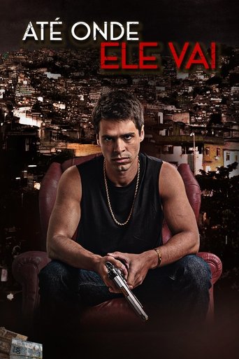 Poster of Até Onde Ele Vai