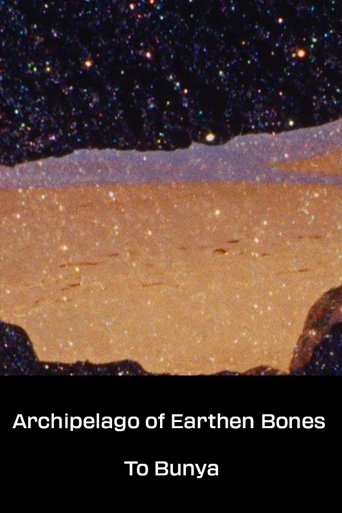 Poster of Archipelago of Earthen Bones — To Bunya