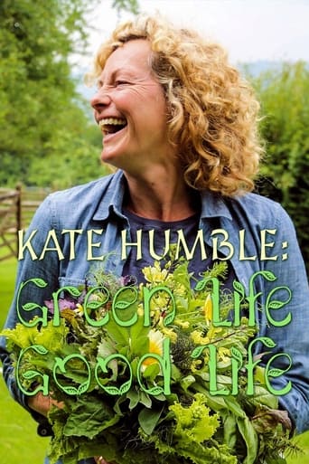 Poster of Kate Humble: Good Life, Green Life