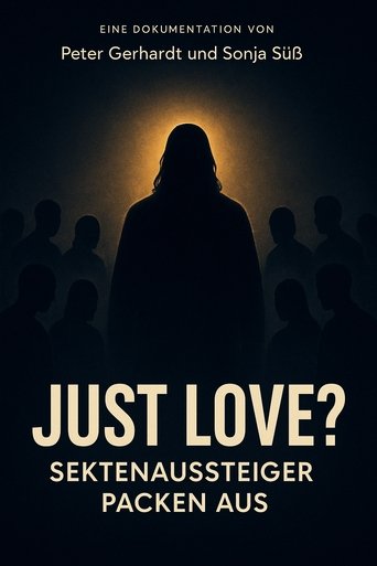 Poster of Just Love? Sektenaussteiger packen aus