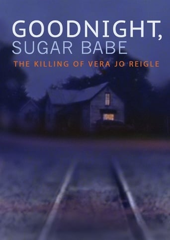 Poster of Goodnight, Sugar Babe: The Killing of Vera Jo Reigle