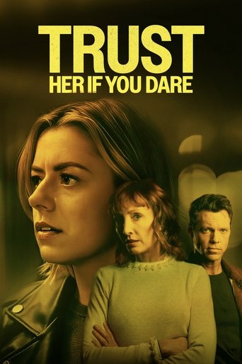 Poster of Trust Her If You Dare