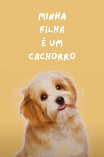 Poster of My Daughter Is a Dog