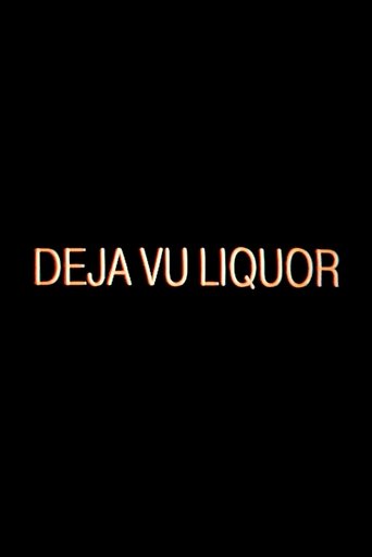Poster of Deja Vu Liquor