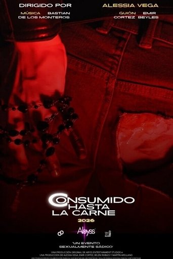 Poster of Consumido Hasta la Carne
