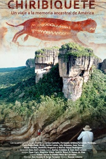 Poster of Chiribiquete, un viaje a la memoria ancestral de América