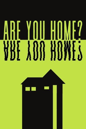 Are You Home? Poster of Are You Home?