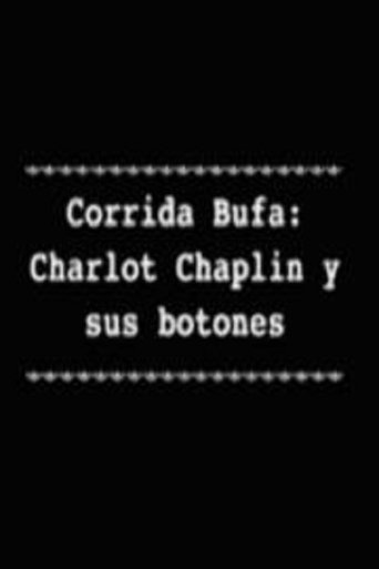 Poster of Corrida Bufa: Charlot Chaplin y sus botones