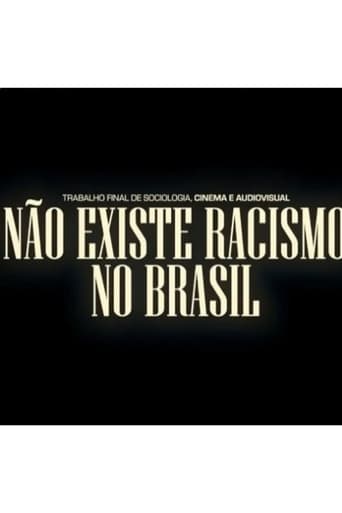 Poster of Não Existe Racismo no Brasil